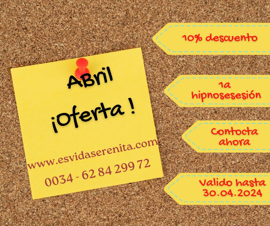 Disfruta esta oferta de abril con 10% de descuento para hipnoterapia.